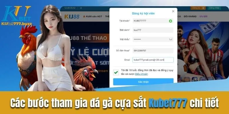 Các bước tham gia đá gà cựa sắt Kubet777 chi tiết