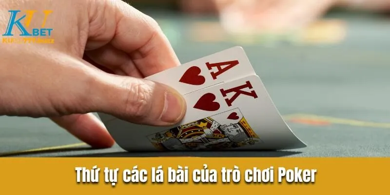 Thứ tự của các lá bài trò chơi poker